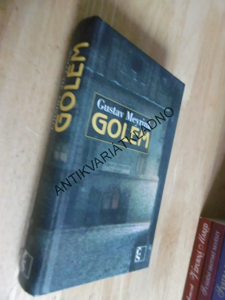 GOLEM, GUSTAV MEYRINK, **an