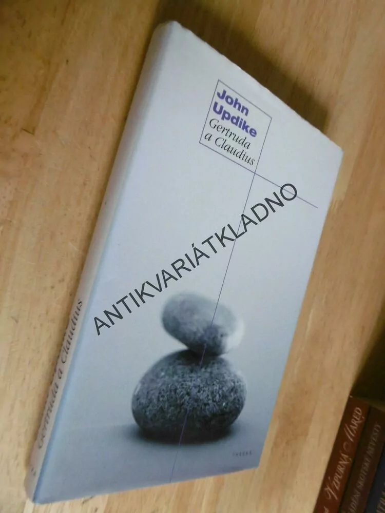 GERTRUDA A CLAUDIUS, JOHN UPDIKE, **an