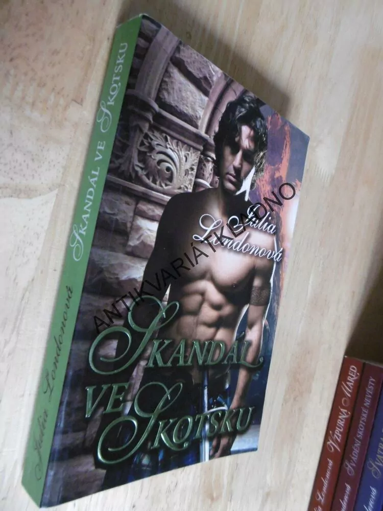 SKANDÁL VE SKOTSKU, JULIA LONDONOVÁ, **an