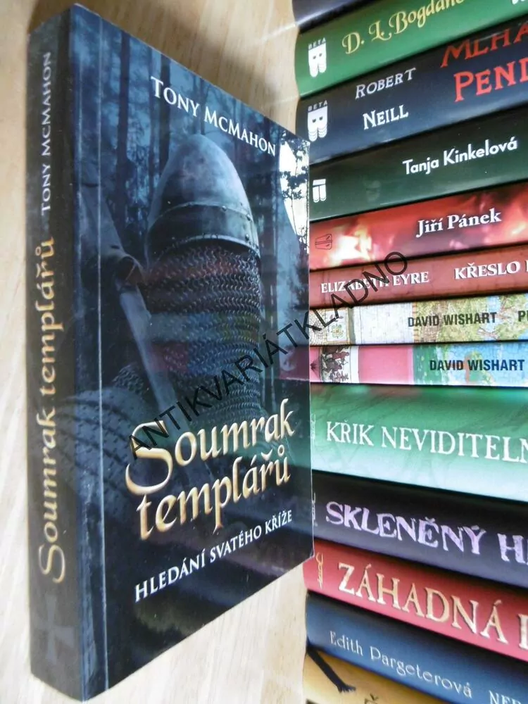 SOUMRAK TEMPLÁŘŮ, HLEDÁNÍ SVATÉHO KŘÍŽE, TONY MCMAHON, **an
