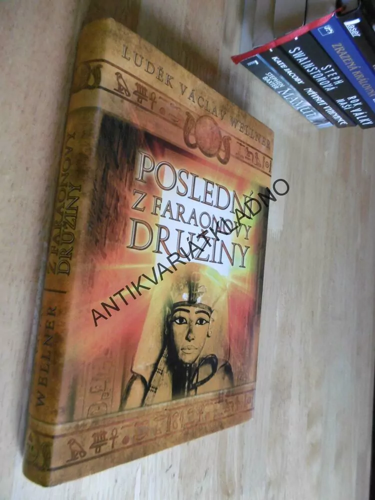 POSLEDNÍ Z FARAONOVY DRUŽINY, LUDĚK VÁCLAV WELLNER, **an