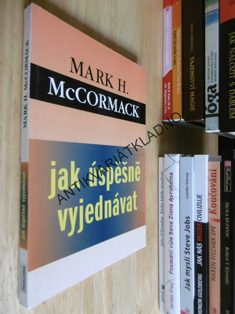 JAK ÚSPĚŠNĚ VYJEDNÁVAT, MARK H. MCCORMACK