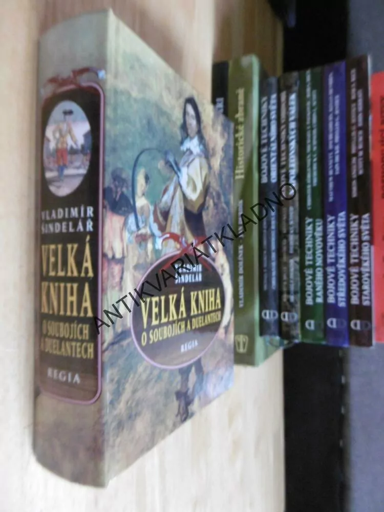 VELKÁ KNIHA O SOUBOJÍCH A DUELANTECH, VLADIMÍR ŠINDELÁŘ