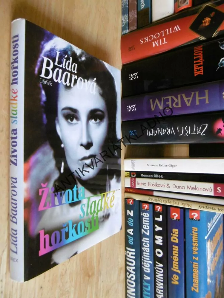 LÍDA BAAROVÁ, ŽIVOTA SLADKÉ HOŘKOSTI