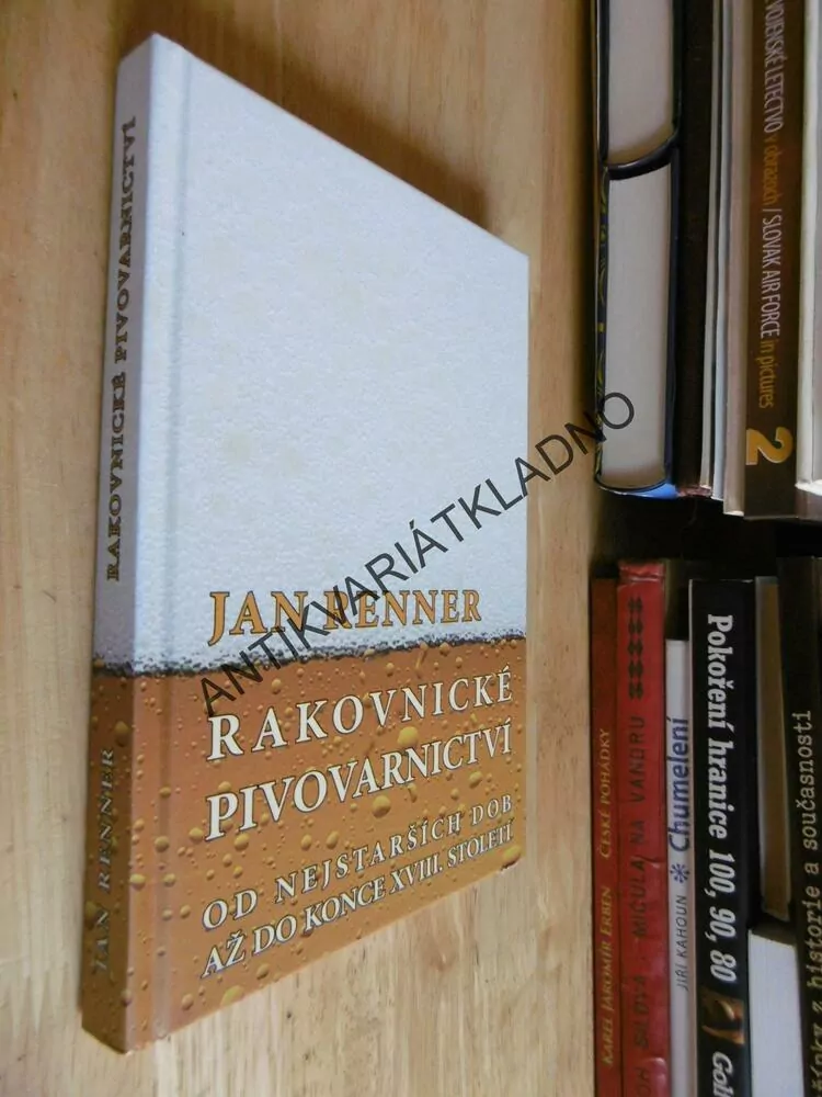 RAKOVNICKÉ PIVOVARNICTVÍ, PIVOVAR, PIVO, OKR. RAKOVNÍK