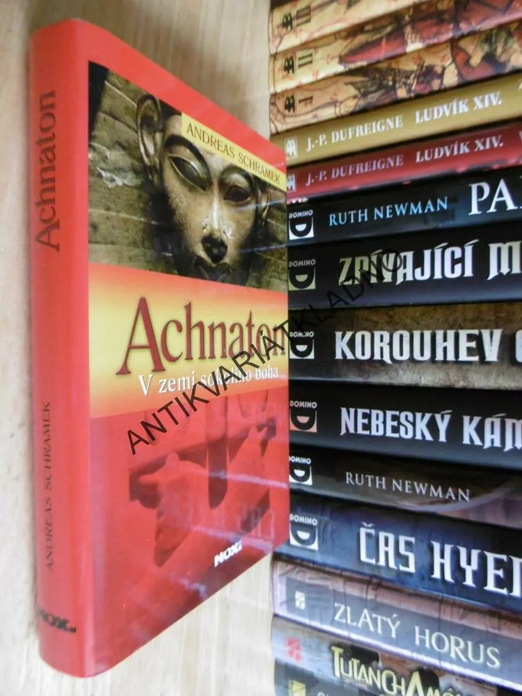 ACHNATON, V ZEMI SOKOLÍHO BOHA, ANDREAS SCHRAMEK