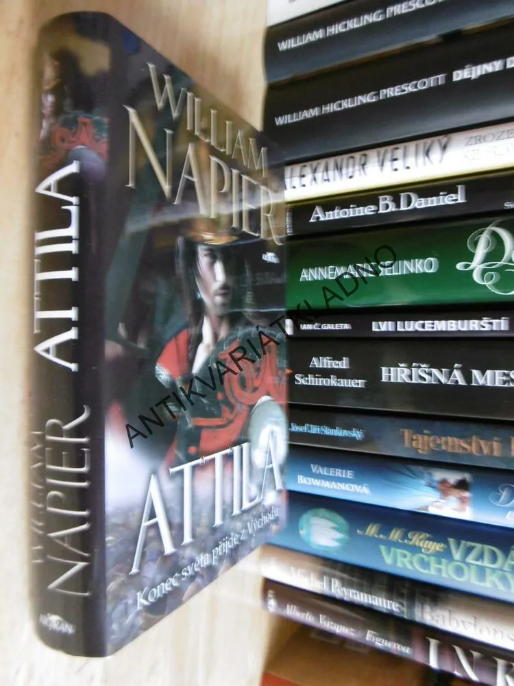 ATTILA, KONEC SVĚTA PŘIJDE Z VÝCHODU, WILLIAM NAPIER, **an