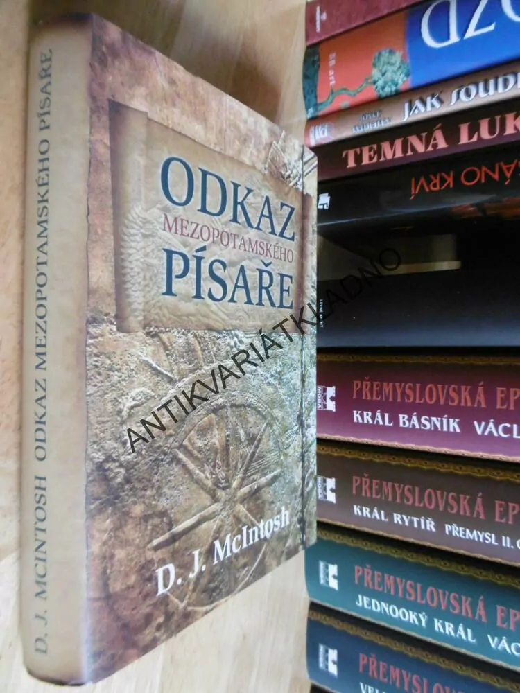 ODKAZ MEZOPOTAMSKÉHO PÍSAŘE, D.J. MCINTOSH, **an