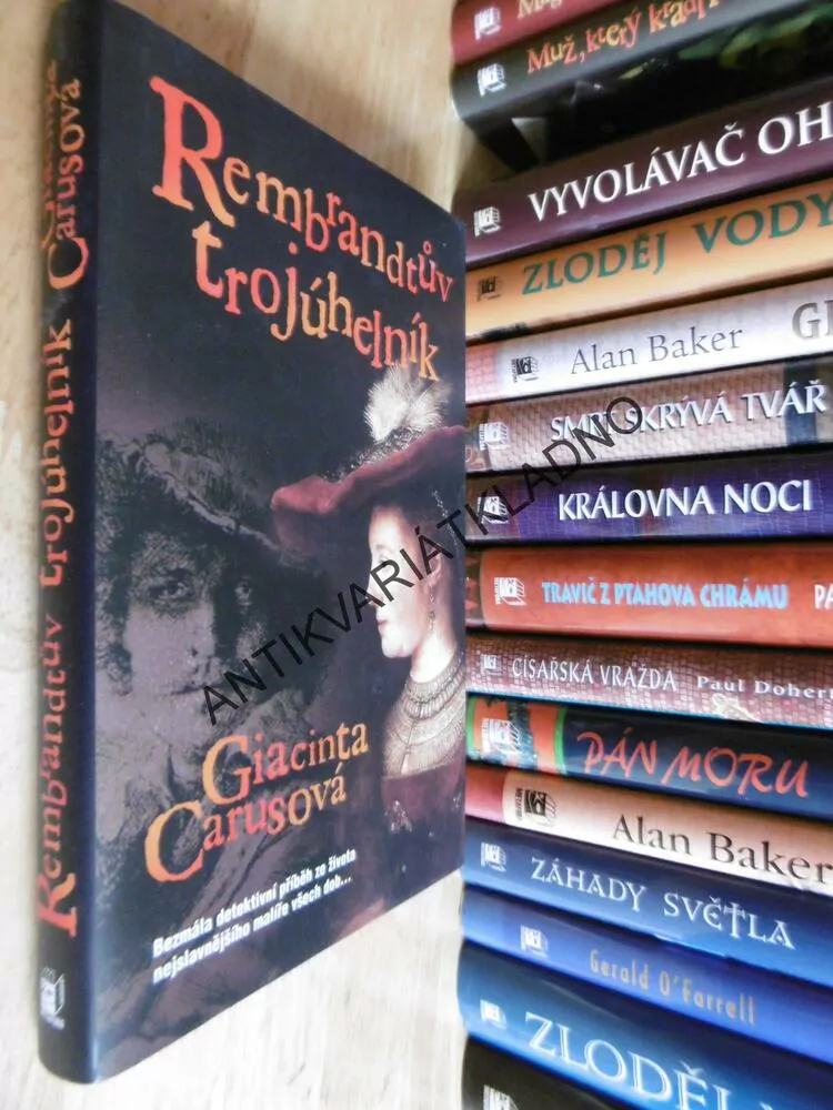 REMBRANDTŮV TROJÚHELNÍK, GIACINTA CARUSOVÁ, **an