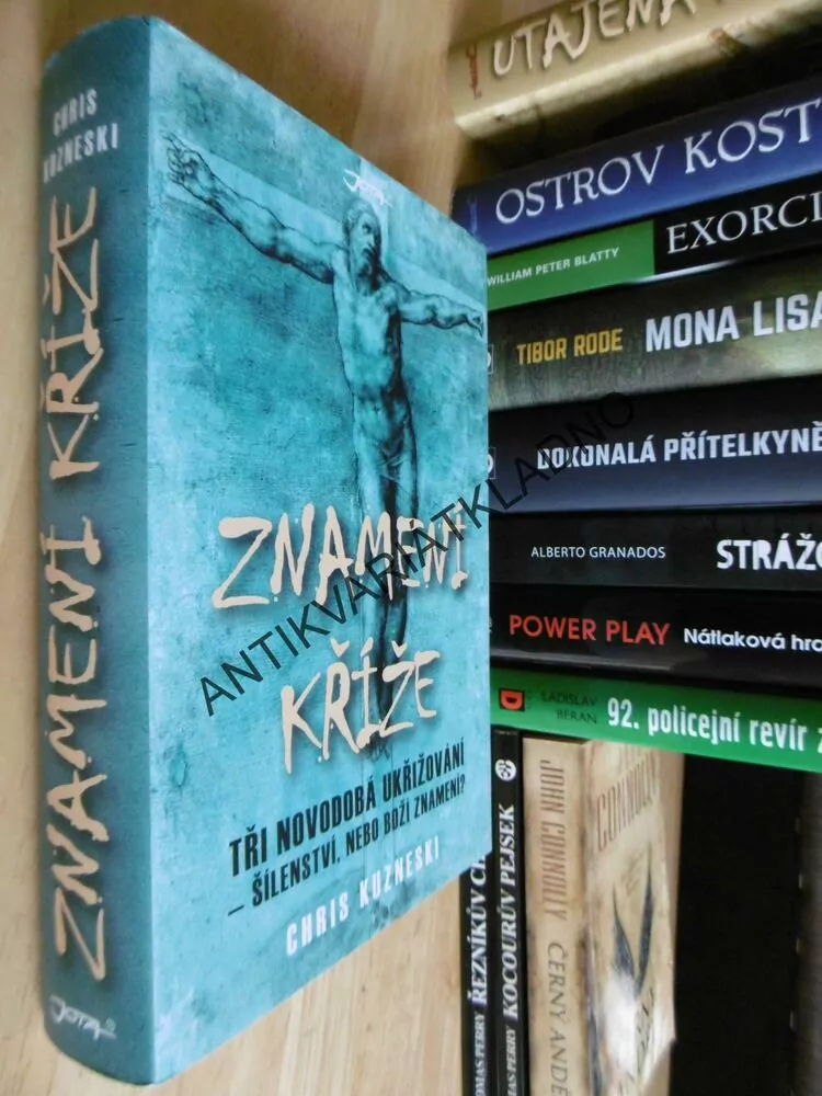 ZNAMENÍ KŘÍŽE, CHRIS KUZNESKI, **an