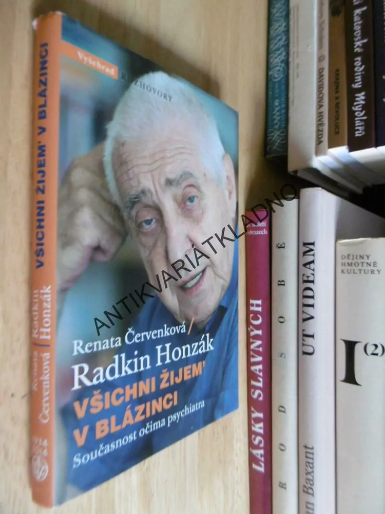 VŠICHNI ŽIJEM V BLÁZINCI, RENATA ČERVENKOVÁ, RADKIN HONZÁK