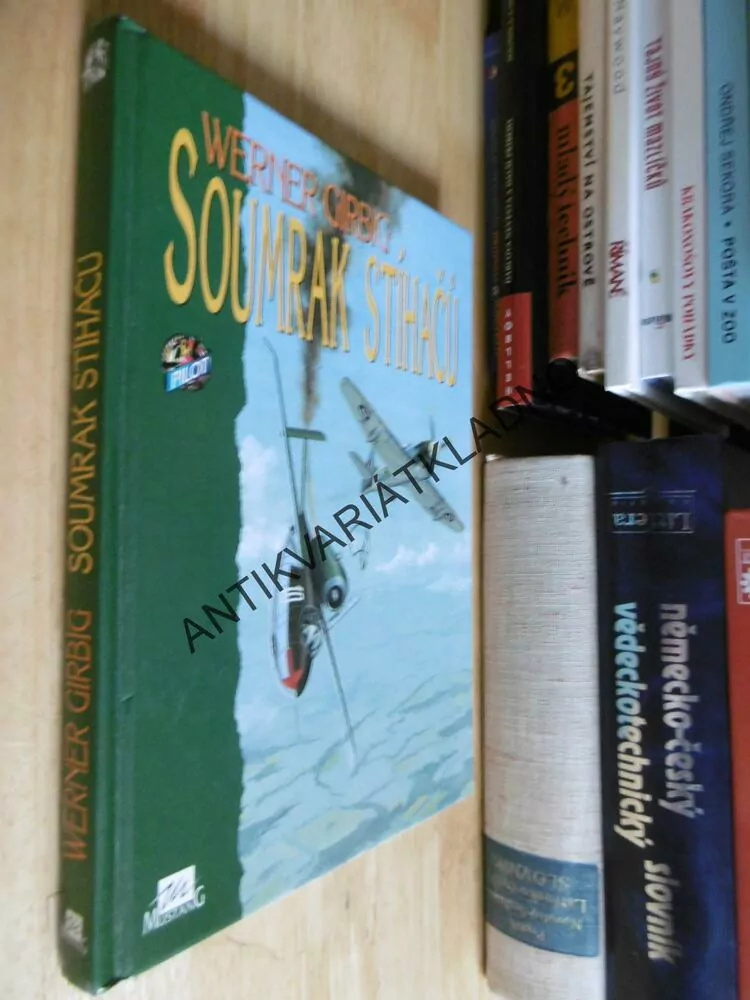 SOUMRAK STÍHAČŮ, WERNER GIRBIG, **an