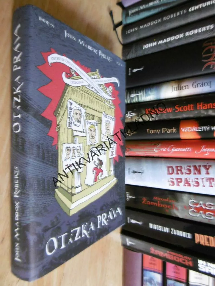 SPQR OTÁZKA PRÁVA, 10., JOHN MADDOX ROBERTS, **an