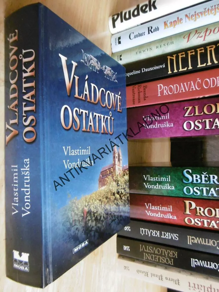 VLÁDCOVÉ OSTATKŮ, VLASTIMIL VONDRUŠKA