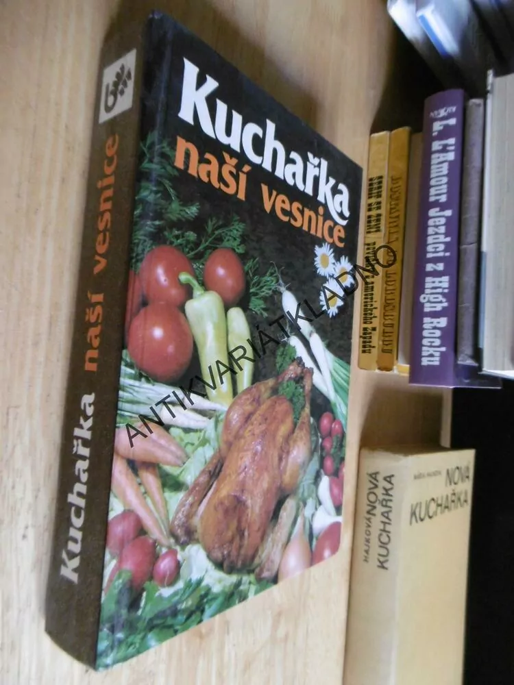 KUCHAŘKA NAŠÍ VESNICE, RECEPTY, HRUBÁ, RABOCH, 1988, **an