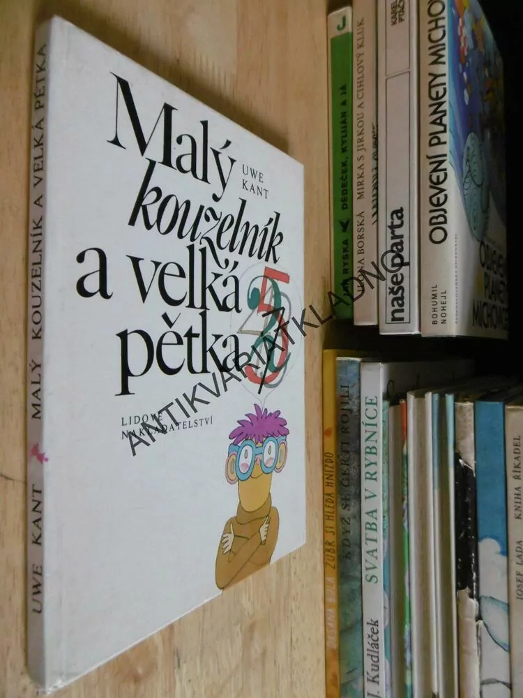 MALÝ KOUZELNÍK A VELKÁ PĚTKA, UWE KANT, STANISLAV DUDA,1982, **an