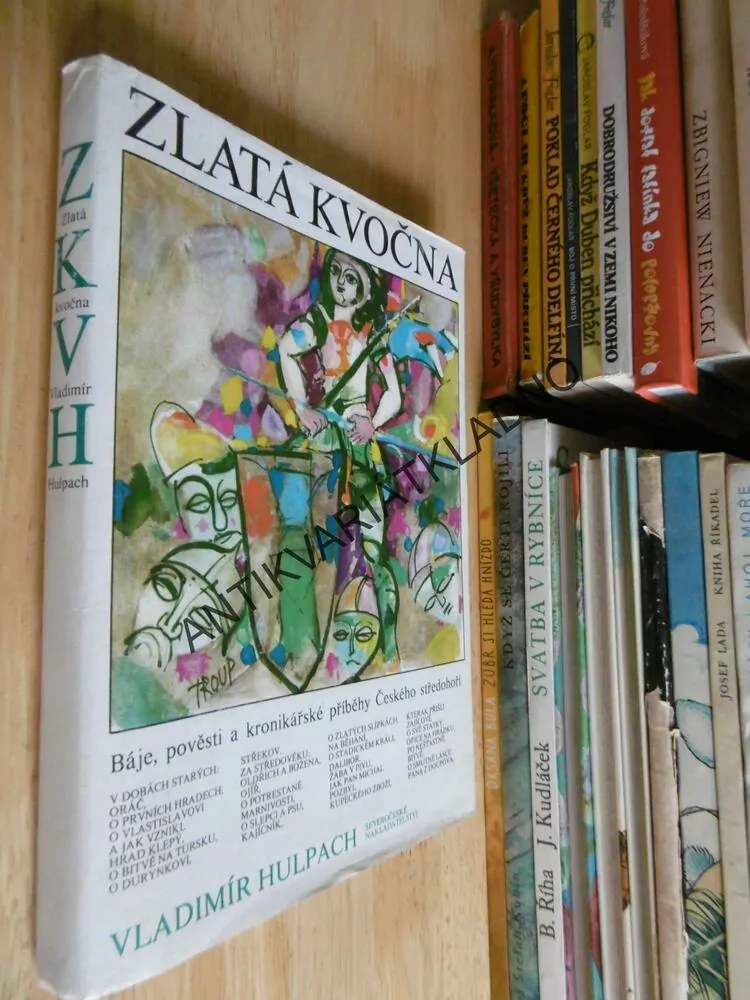 ZLATÁ KVOČNA, BÁJE, POVĚSTI, ČESKÉHO STŘEDOHOŘÍ