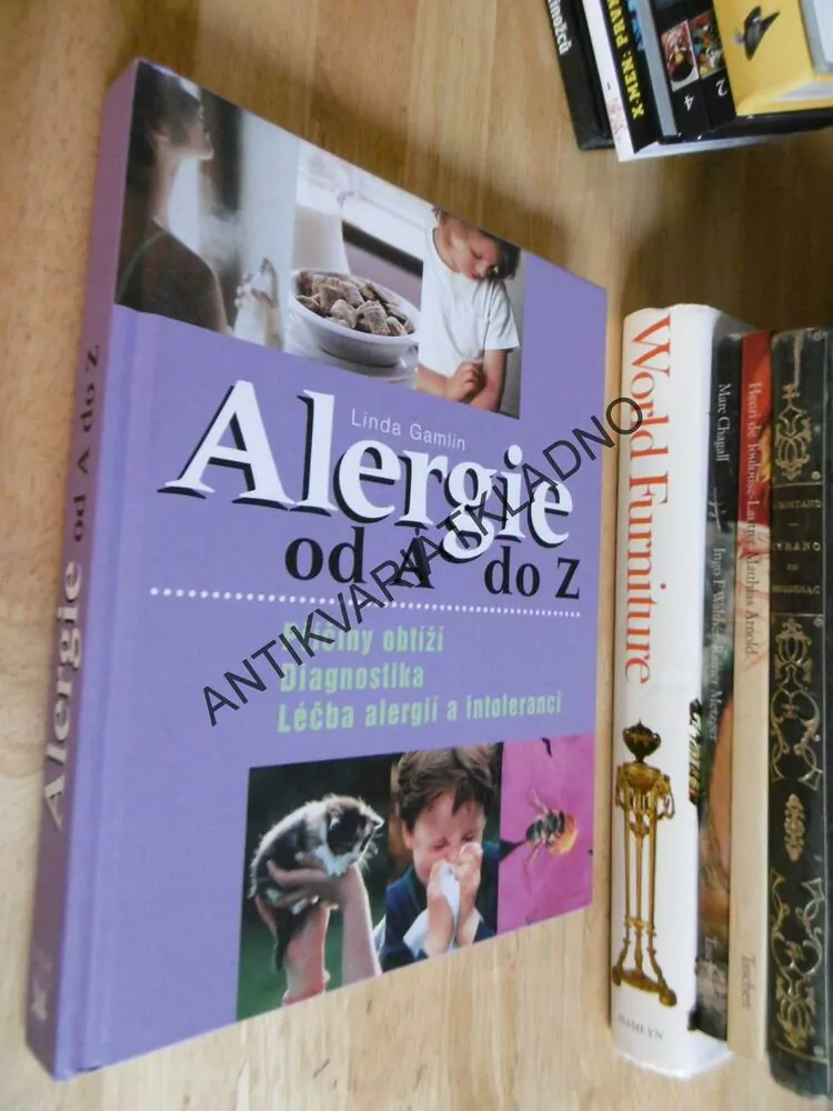 ALERGIE OD A DO Z, PŘÍČINY OBTÍŽÍ, DIAGNOSTIKA, LÉČBA, LINDA GAMLIN, **an