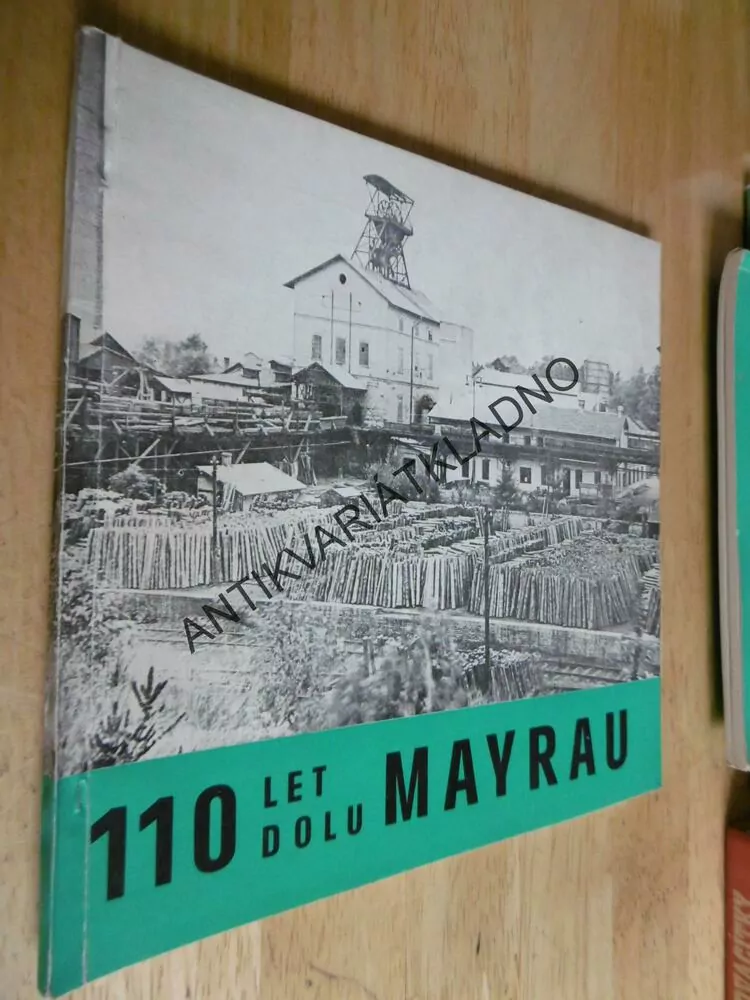 110 LET DOLU MAYRAU, VINAŘICE KLADNO, HORNICTVÍ