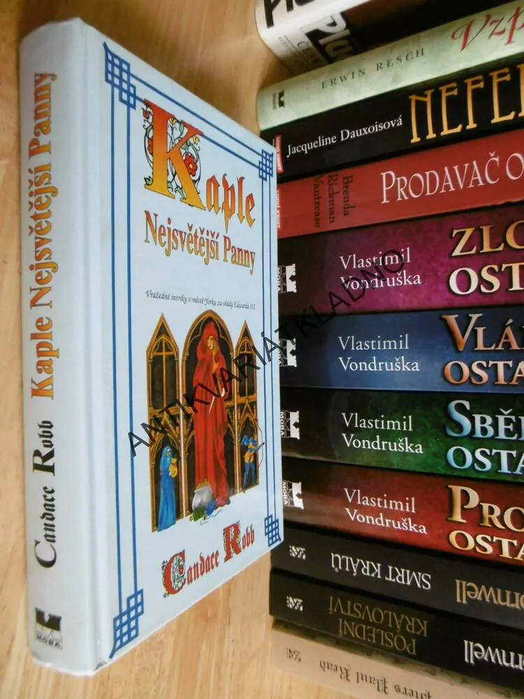 KAPLE NEJSVĚTĚJŠÍ PANNY, CANDACE ROBB, **an