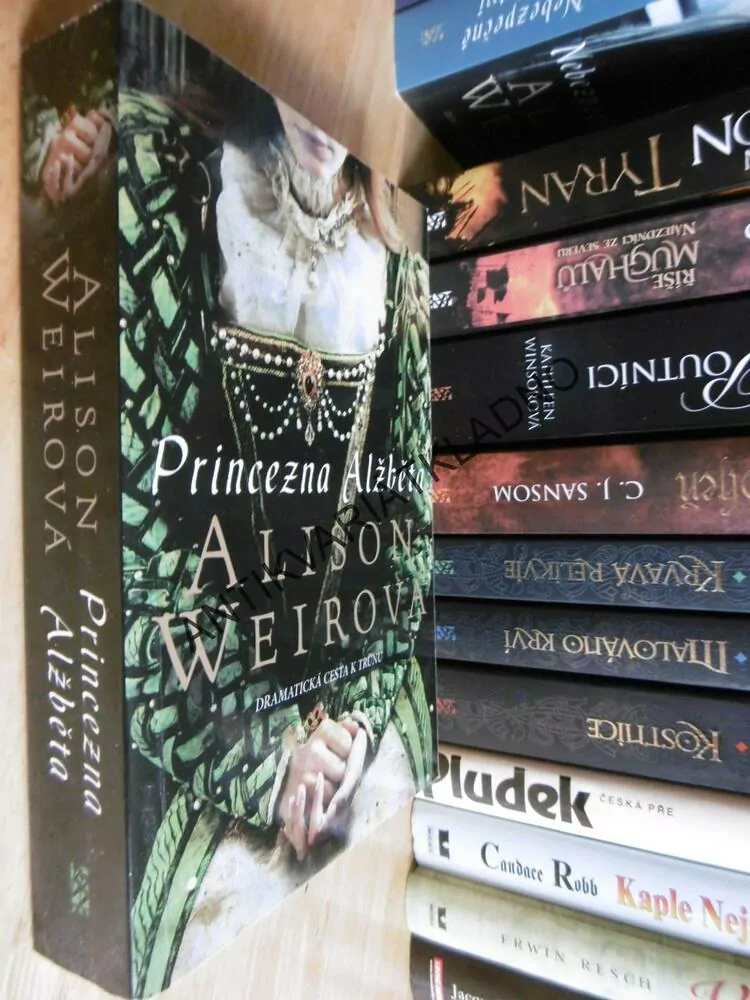 PRINCEZNA ALŽBĚTA, ALISON WEIROVÁ