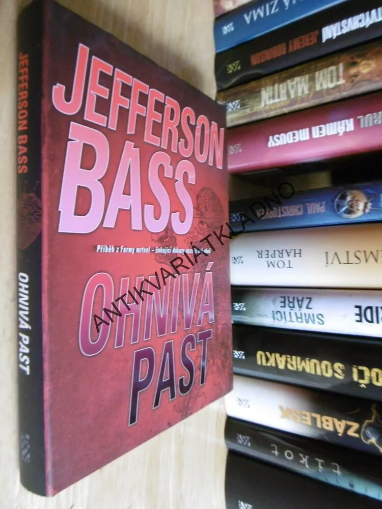 OHNIVÁ PAST, JEFFERSON BASS, **an