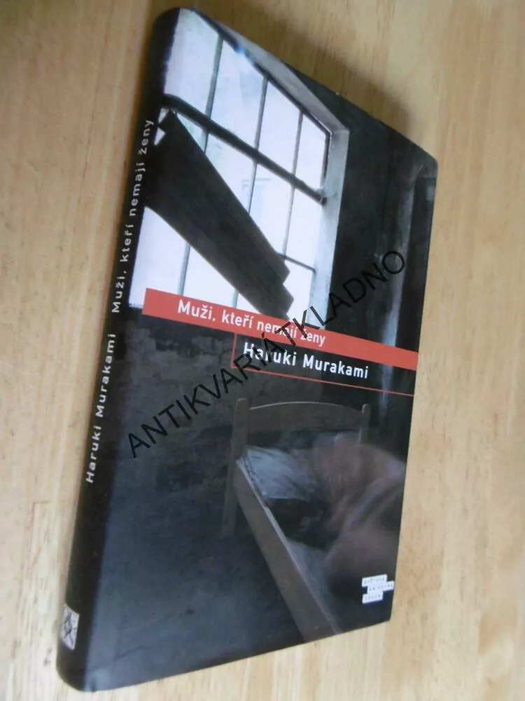 MUŽI, KTEŘÍ NEMAJÍ ŽENY, HARUKI MURAKAMI,