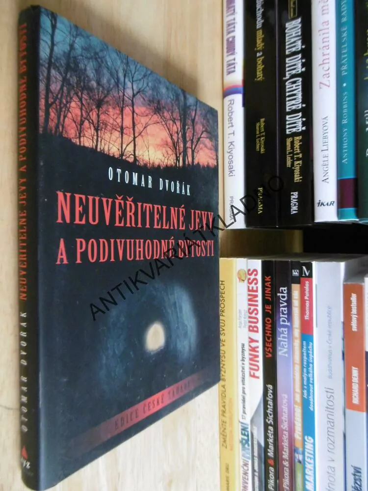NEUVĚŘITELNÉ JEVY A PODIVUHODNÉ BYTOSTI, OTOMAR DVOŘÁK, **an