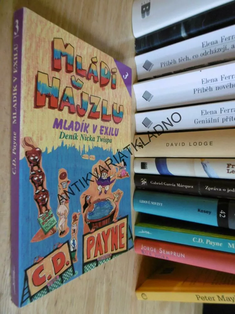 MLÁDÍ V HAJZLU, MLADÍK V EXILU,DENÍK NICKA TWISPA,C.D.PAYNE, **an