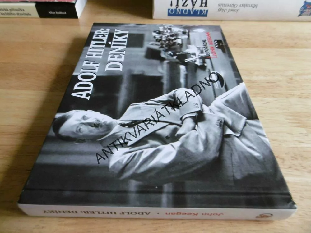 ADOLF HITLER: DENÍKY, JOHN KEEGAN, **an