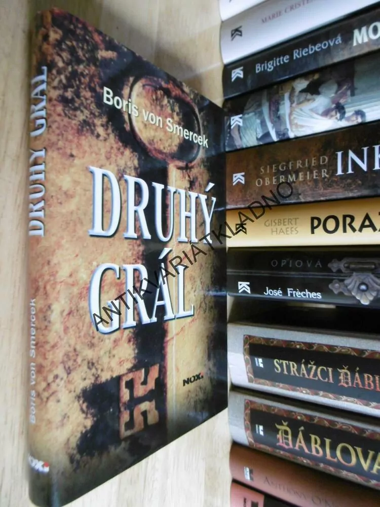 DRUHÝ GRÁL, BORIS VON SMERCEK, **an