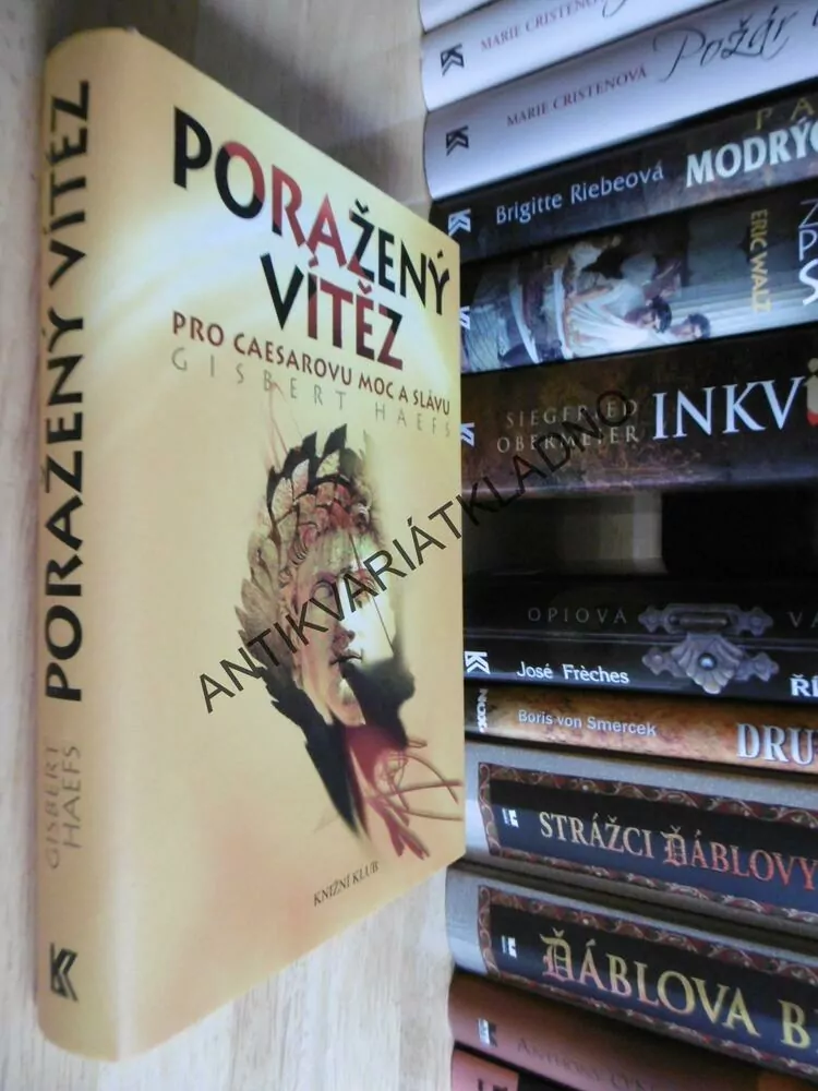 PORAŽENÝ VÍTĚZ PRO CAESAROVU MOC A SLÁVU, GISBERT HAEFS, **an