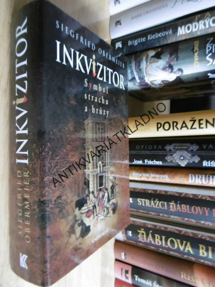 INKVIZITOR, SYMBOL STRACHU A HRŮZY, SIEGFRIED OBERMEIER, **an