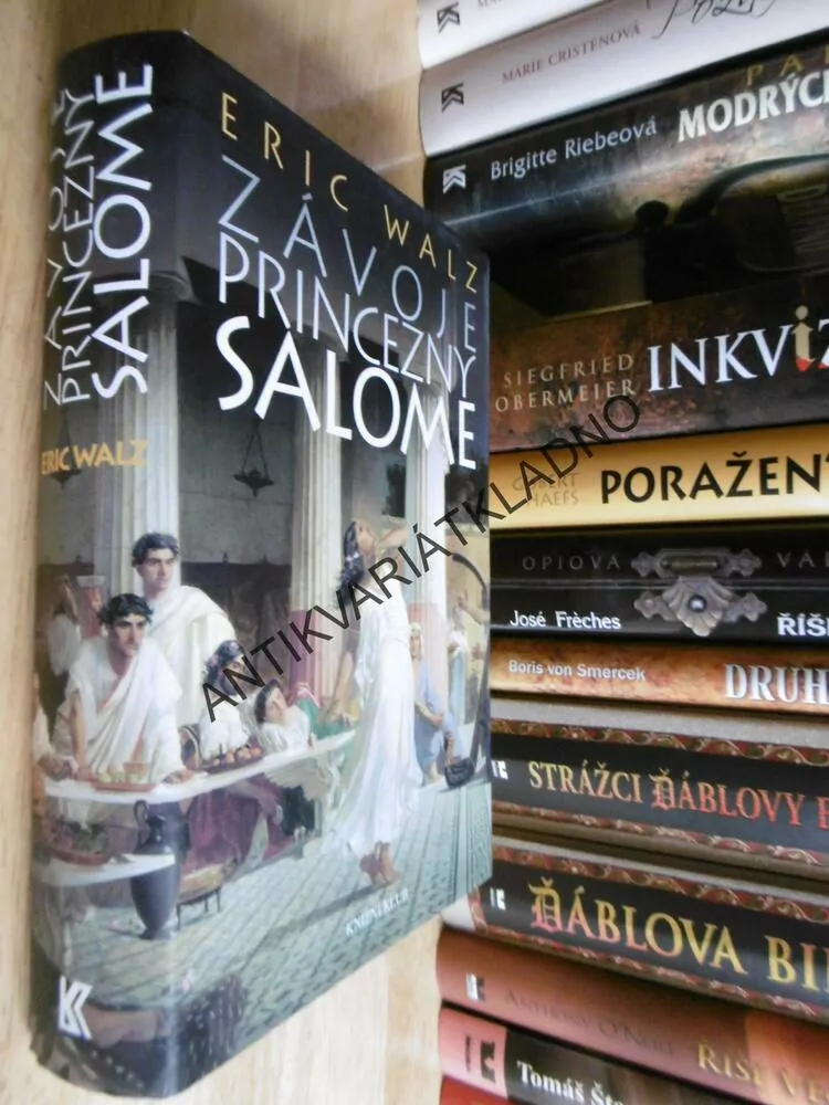 ZÁVOJE PRINCEZNY SALOME, ERIC WALZ