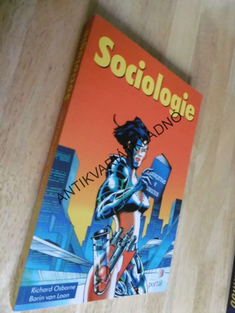 SOCIOLOGIE, OSBORNE, BORIN VAN LOON