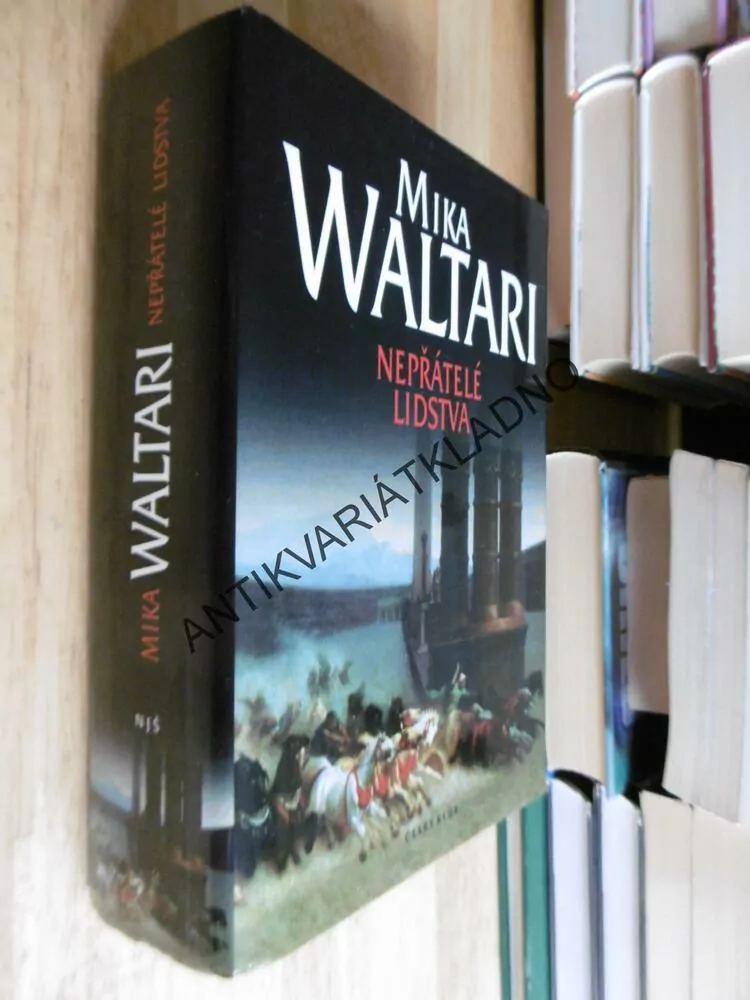 NEPŘÁTELÉ LIDSTVA, MIKA WALTARI, 