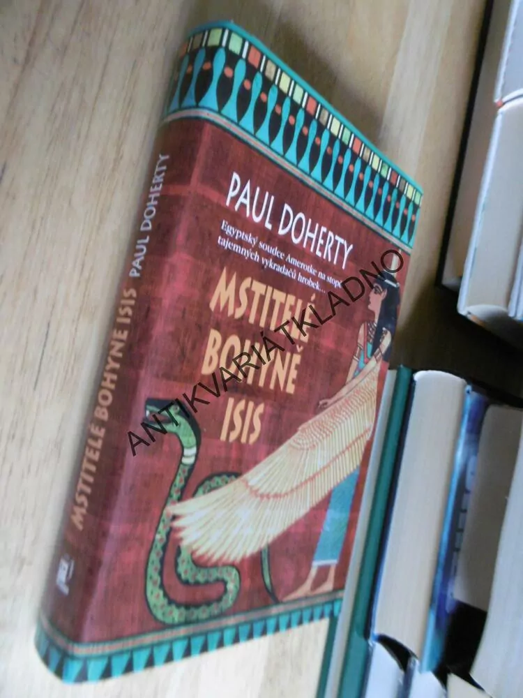 MSTITELÉ BOHYNĚ ISIS, PAUL DOHERTY, **an