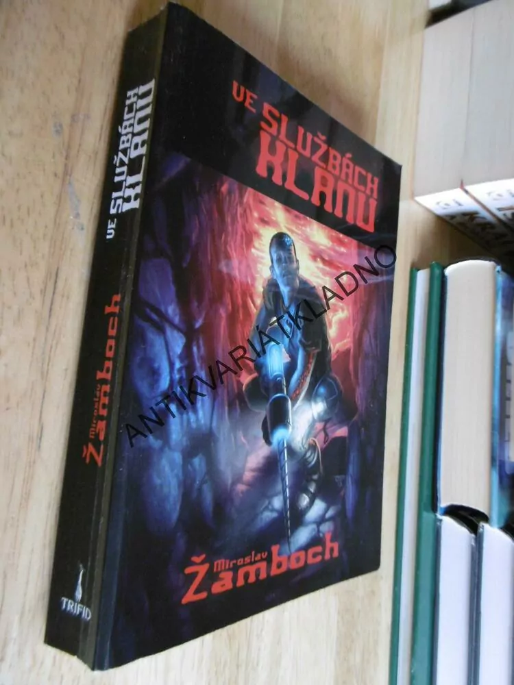 VE SLUŽBÁCH KLANU, MIROSLAV ŽAMBOCH
