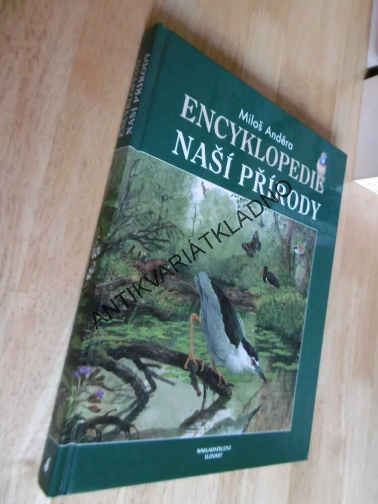 ENCYKLOPEDIE NAŠÍ PŘÍRODY, MILOŠ ANDĚRA, **an