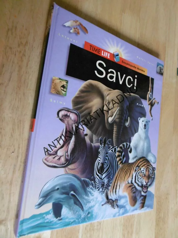 SAVCI, TIME LIFE, ENCYKLOPEDIE ŠKOLÁKA, **an