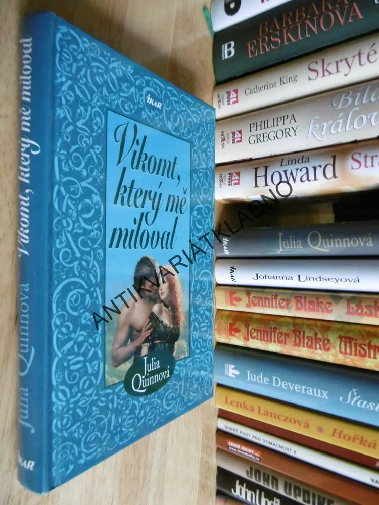 VIKOMT, KTERÝ MĚ MILOVAL, JULIA QUINNOVÁ
