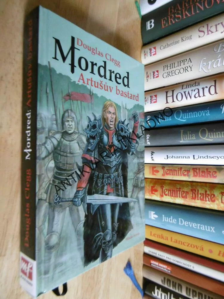 MORDRED, ARTUŠŮV BASTARD, DOUGLAS CLEGG, **an