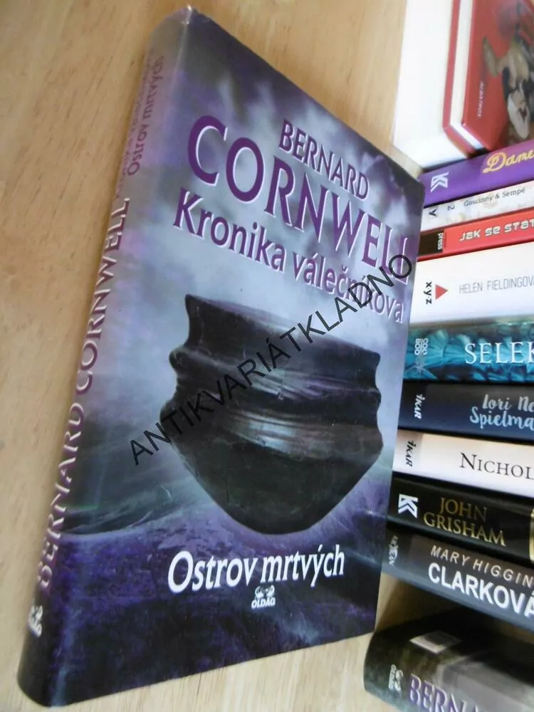 KRONIKA VÁLEČNÍKOVA, OSTROV MRTVÝCH, BERNARD CORNWELL