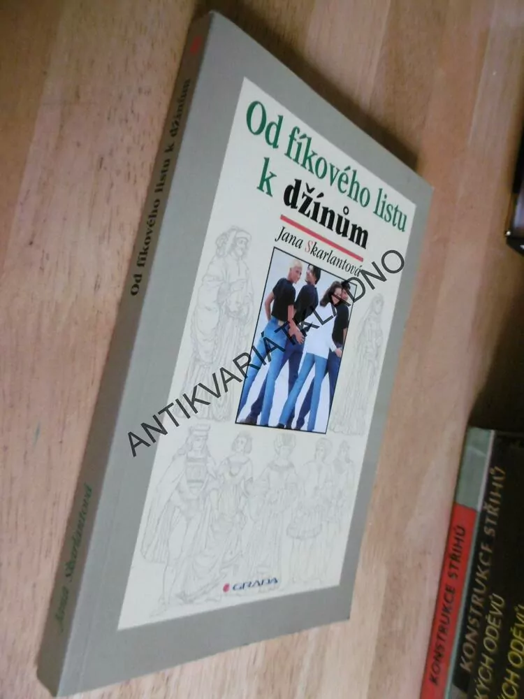 OD FÍKOVÉHO LISTU K DŽÍNŮM, JANA SKARLANTOVÁ . **an