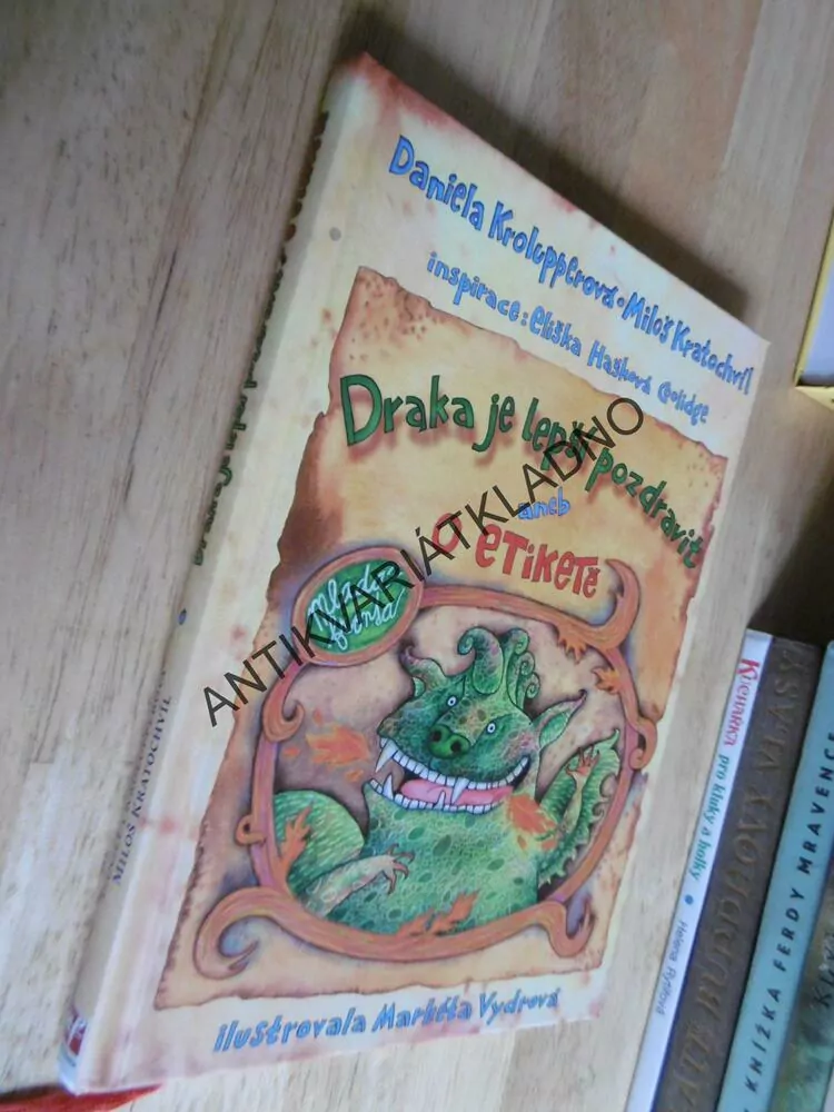 DRAKA JE LEPŠÍ POZDRAVIT ANEB O ETIKETĚ, KRATOCHVÍL, VYDROVÁ, **an