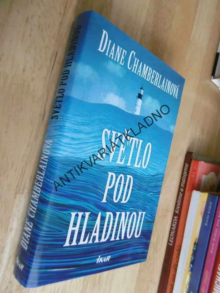 SVĚTLO POD HLADINOU, DIANE CHAMBERLAINOVÁ, **an