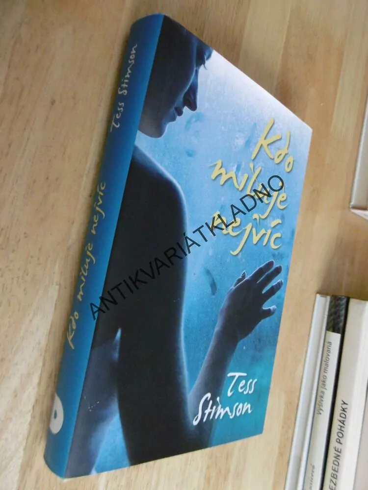 KDO MILUJE NEJVÍC, TESS STIMSON, **an
