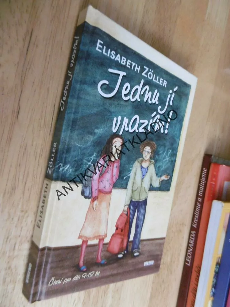 JEDNU JI VRAZÍM! ELISABETH ZÖLLER, **an