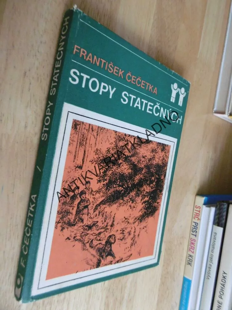 STOPY STATEČNÝCH, FRANTIŠEK ČEČETKA, 1974,KAREL TOMAN