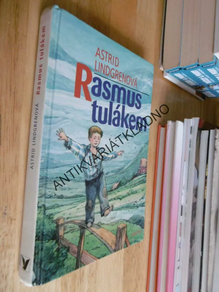 RASMUS TULÁKEM, ASTRID LINDGRENOVÁ, ZMATLÍKOVÁ